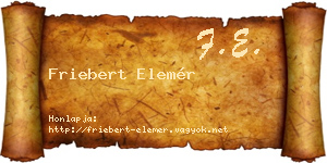 Friebert Elemér névjegykártya